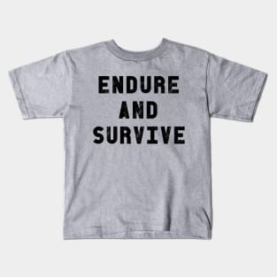 Endure and Survive | The Last of Us Kids T-Shirt